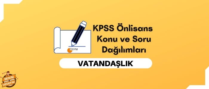 KPSS Önlisans Vatandaşlık Konuları, Önlisans KPSS Vatandaşlık Soru Dağılımı