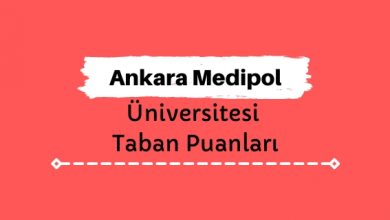 Ankara Medipol Üniversitesi Taban Puanları ve Sıralamaları