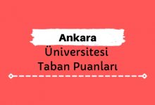 Ankara Üniversitesi Taban Puanları ve Sıralamaları