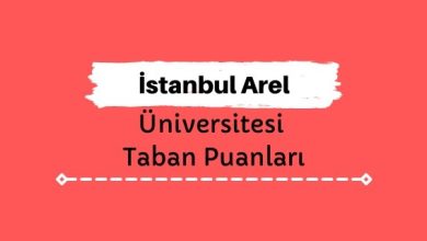 İstanbul Arel Üniversitesi Taban Puanları ve Sıralamaları