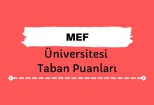 MEF Üniversitesi Taban Puanları ve Sıralamaları