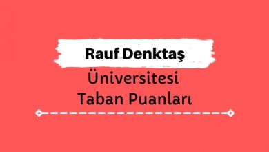 Rauf Denktaş Üniversitesi Taban Puanları ve Sıralamaları - RDÜ