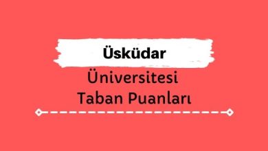 Üsküdar Üniversitesi Taban Puanları ve Sıralamaları