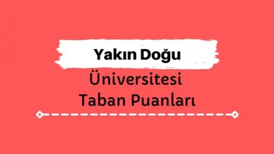 Yakın Doğu Üniversitesi Taban Puanları ve Sıralamaları - YDÜ