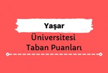 Yaşar Üniversitesi Taban Puanları ve Sıralamaları - YÜ
